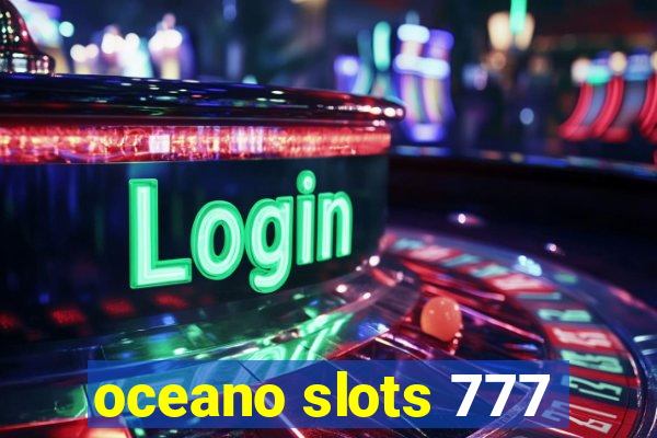 oceano slots 777